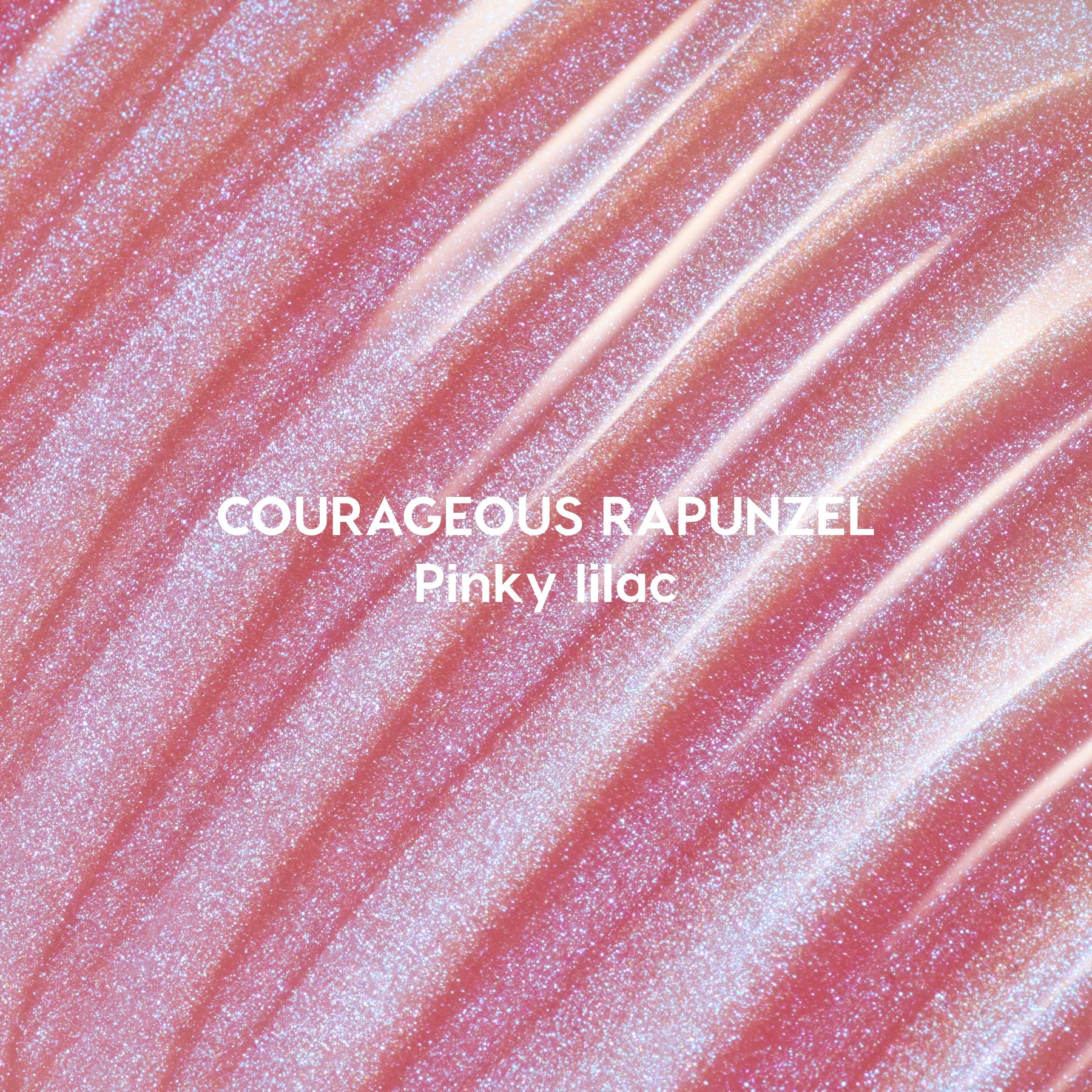 Courageous Rapunzel - Smooth Finish